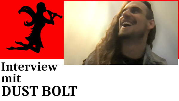 Dust Bolt Videointerview Thumbnail